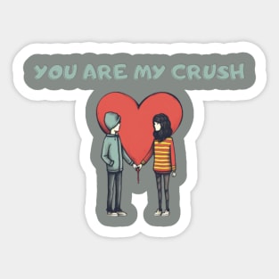 You Are My Crush, valentines day, minimalistic Sticker